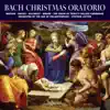 Stream & download Bach: Christmas Oratorio, BWV 248