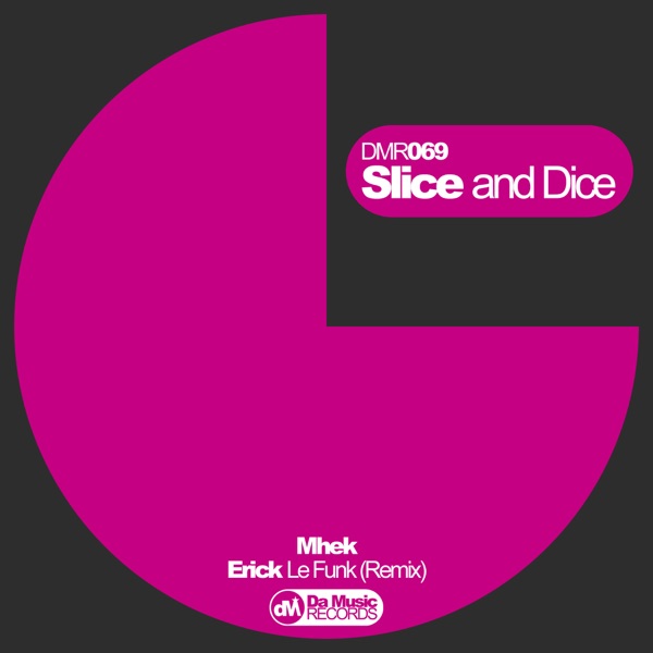 Slice and Dice - Single