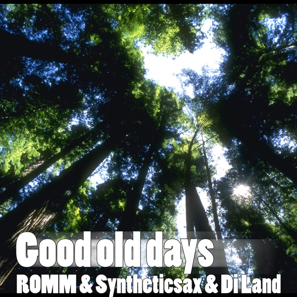 Good Old Days - Single