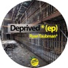 Deprived - Single