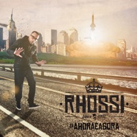 A Hora É Agora - Rhossi