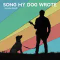 Song My Dog Wrote