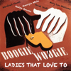 Ladies That Love to Boogie Woogie - Featuring Winifred Atwell, Hadda Brooks, Mary Lou Williams, Georgia White and Many Others - Various Artists