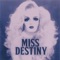 House of Wax - Miss Destiny lyrics