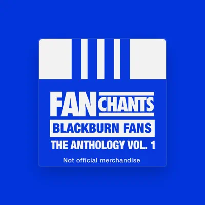 Listen to Blackburn Fans FanChants, watch music videos, read bio, see tour dates & more!