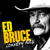 Ed Bruce - Country Hits artwork