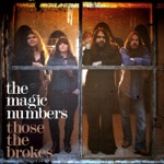 The Magic Numbers - This Is A Song