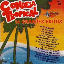 Condesa Tropical - La Despreciada