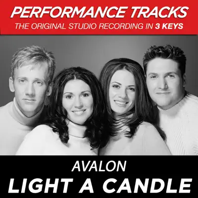 Light a Candle (Performance Tracks) - EP - Avalon