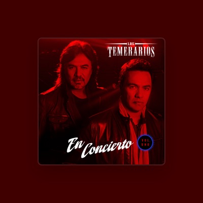 Listen to Los Temerarios, watch music videos, read bio, see tour dates & more!