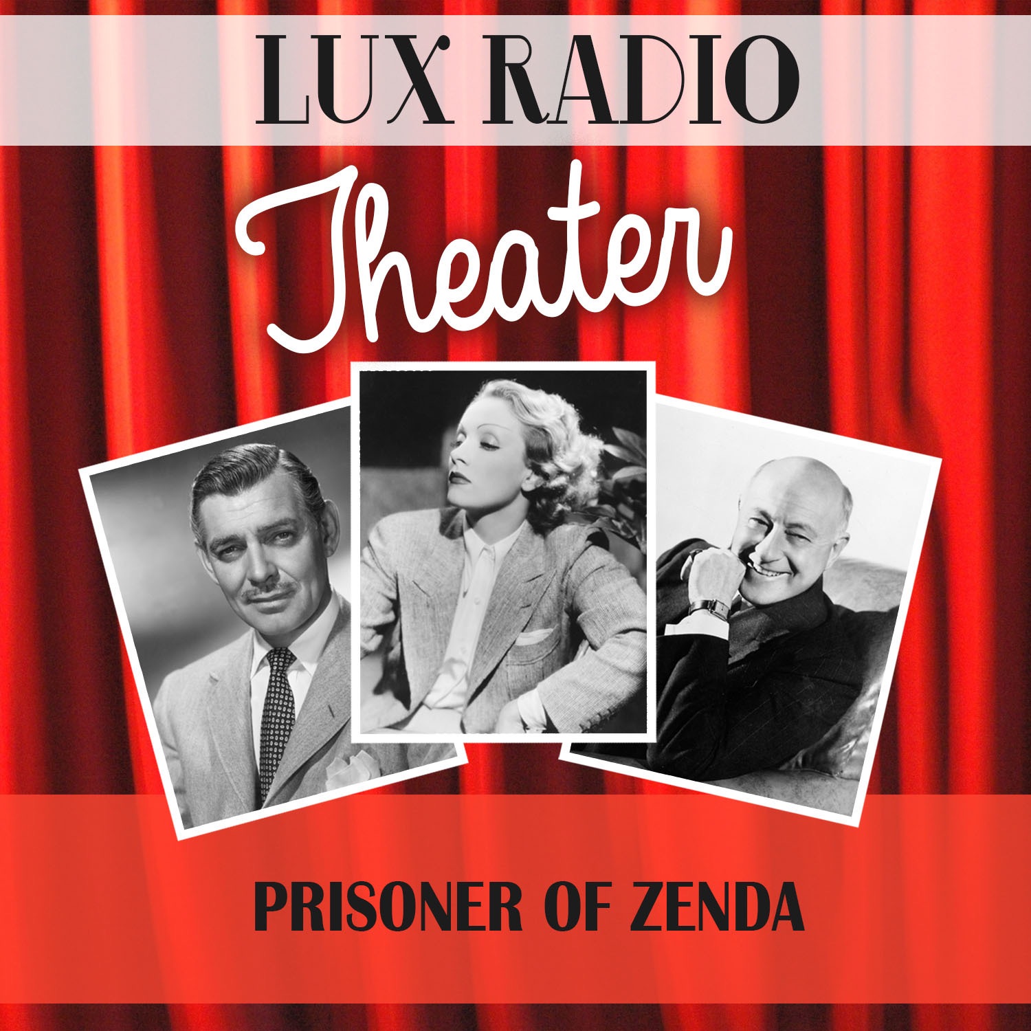 Lux Radio Theatre - The Prisoner of Zenda, by Anthony Hope (OTR, PD)