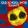 The summer Rebellion Rebellion Old School Indie Summer