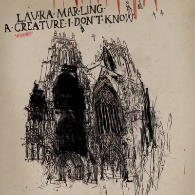 A Creature I Don't Know (Deluxe) - Laura Marling