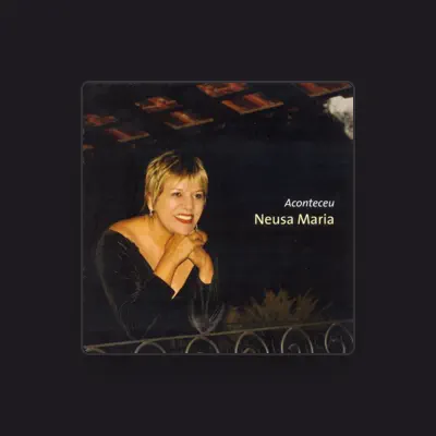Listen to Neusa Maria, watch music videos, read bio, see tour dates & more!
