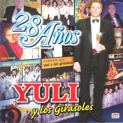 28 Años - Yuli y los Girasoles 28 Años - Yuli y los Girasoles