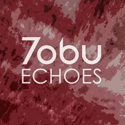 Echoes - Single - Tobu Echoes - Single - Tobu