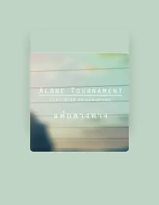 Listen to Alone Tournament, watch music videos, read bio, see tour dates & more!