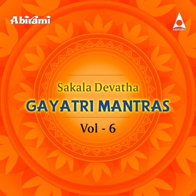 Sakala Devatha Gayatri Mantras, Vol. 6