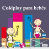 Coldplay Para Bebês - Sweet Little Band