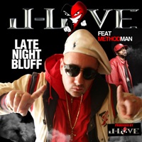 Late Night Bluff (feat. Method Man) - Single - J-Love
