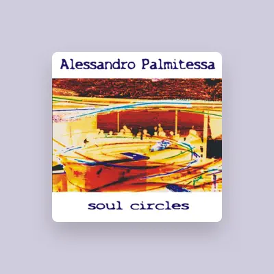 Listen to Alessandro Palmitessa, watch music videos, read bio, see tour dates & more!