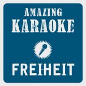Freiheit (Karaoke Version) [Originally Performed By Westernhagen]