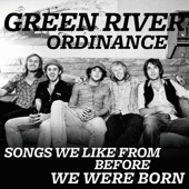 Green River Ordinance - Stuck in the Middle