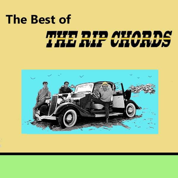The Rip Chords - Hey Little Cobra