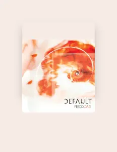 Ascolta Default, guarda video musicali, leggi la biografia, vedi le date del tour & altro!