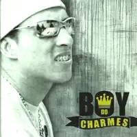 Onde Eu Chego Paro Tudo — Boy do Charmes