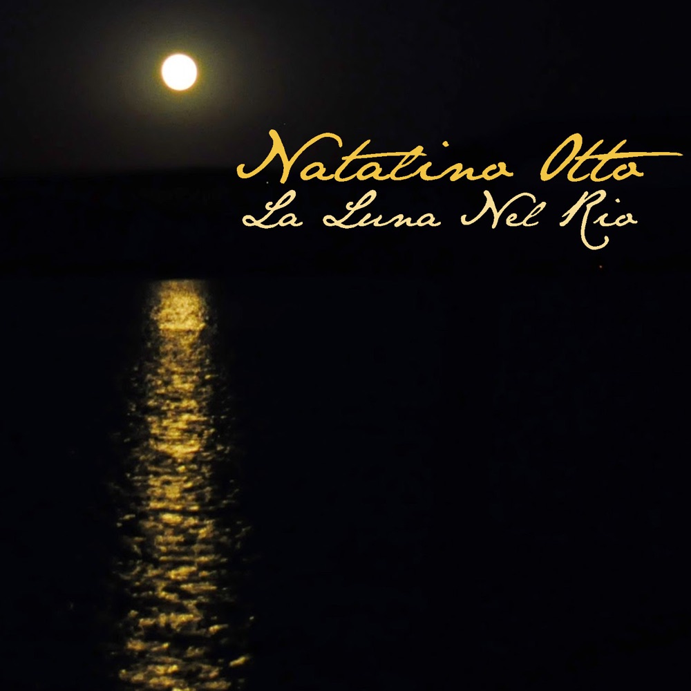 Обложка альбома «La luna nel rio - Single» — Natalino Otto