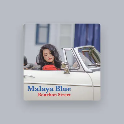 Listen to Malaya Blue, watch music videos, read bio, see tour dates & more!