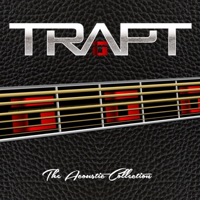 The Acoustic Collection - Trapt