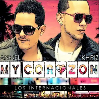My Corazón - Single - Angel & Khriz
