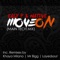 Move On (Mr. Bigg Escape Dub Mix) - Eazy P & Native lyrics