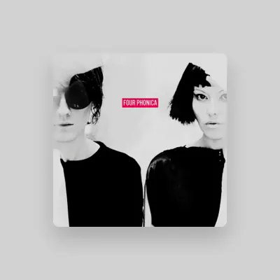 Listen to Four Phonica, watch music videos, read bio, see tour dates & more!