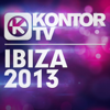 Kontor TV - Ibiza 2013 - Разные артисты
