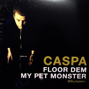 Floor Dem / My Pet Monster - Single