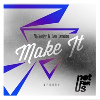 Make It - Single - Volkoder & Leo Janeiro