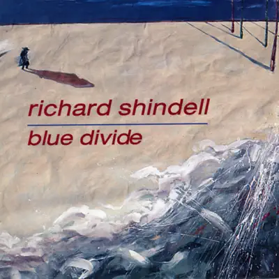 Blue Divide - Richard Shindell