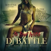 In Bed With DJ Battle (100% New School Sexual Music / The Finest Music to Make Love) artwork