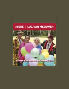 Listen to Mieke & Luc van Meeuwen, watch music videos, read bio, see tour dates & more!