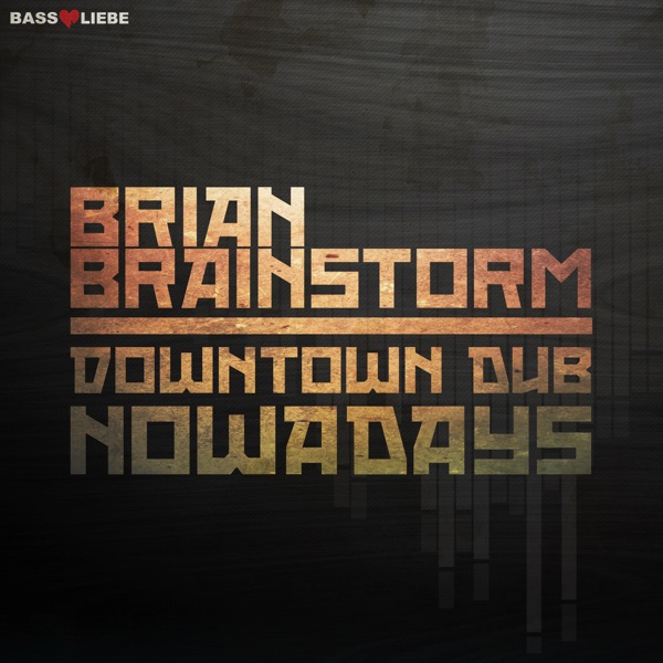 Downtown Dub / Nowadays - Single