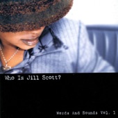 Who Is Jill Scott? Words and Sounds, Vol. 1 artwork