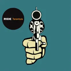 Tarantula (Remastered) - Ride