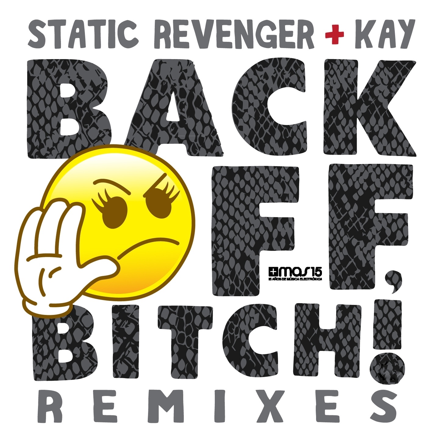 Back Off, Bitch! (Remixes) [feat. Kay] - EP