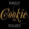 Cookie (Remix) [feat. Pullout] - Single