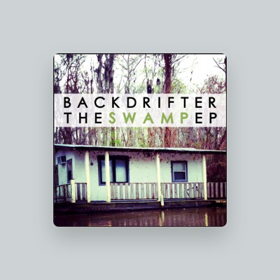 Escucha a Backdrifter, mira videos musicales, lee su biografía, consulta las fechas de las gira y más.