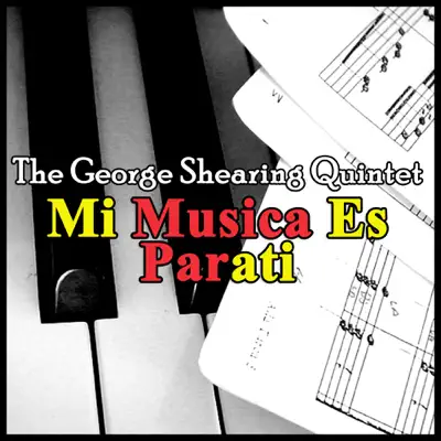 Mi Música Es Parati - EP - George Shearing Quintet