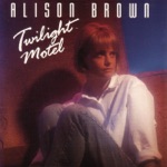 Alison Brown - First Light